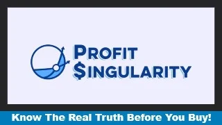 Profit Singularity Ultra Edition Review (Current Student)
