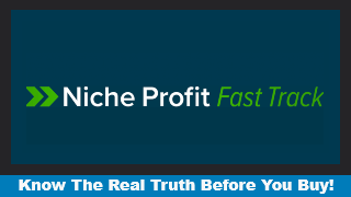Niche Profit Fast Track Review & Bonuses