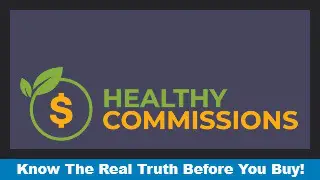 The Healthy Commissions System Review and Awesome Bonuses